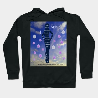 I Arise with Freedom in Blue Skies and Bloom like Flowers Hoodie